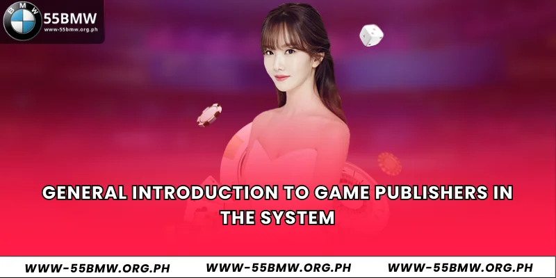 General introduction to game publishers in the system