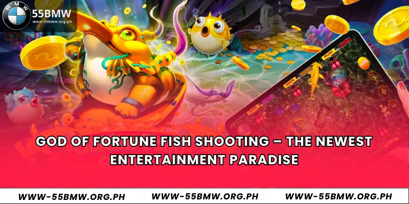 God of Fortune Fish Shooting