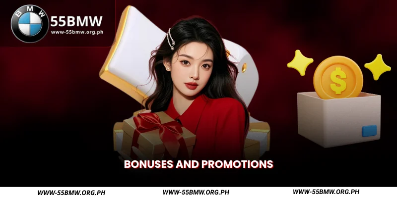 Bonuses and Promotions