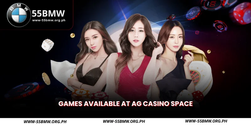 games available at ag casino space